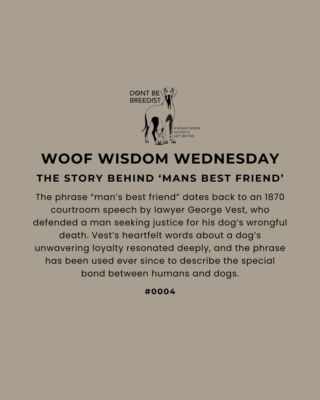 The Story Behind “Man’s Best Friend”