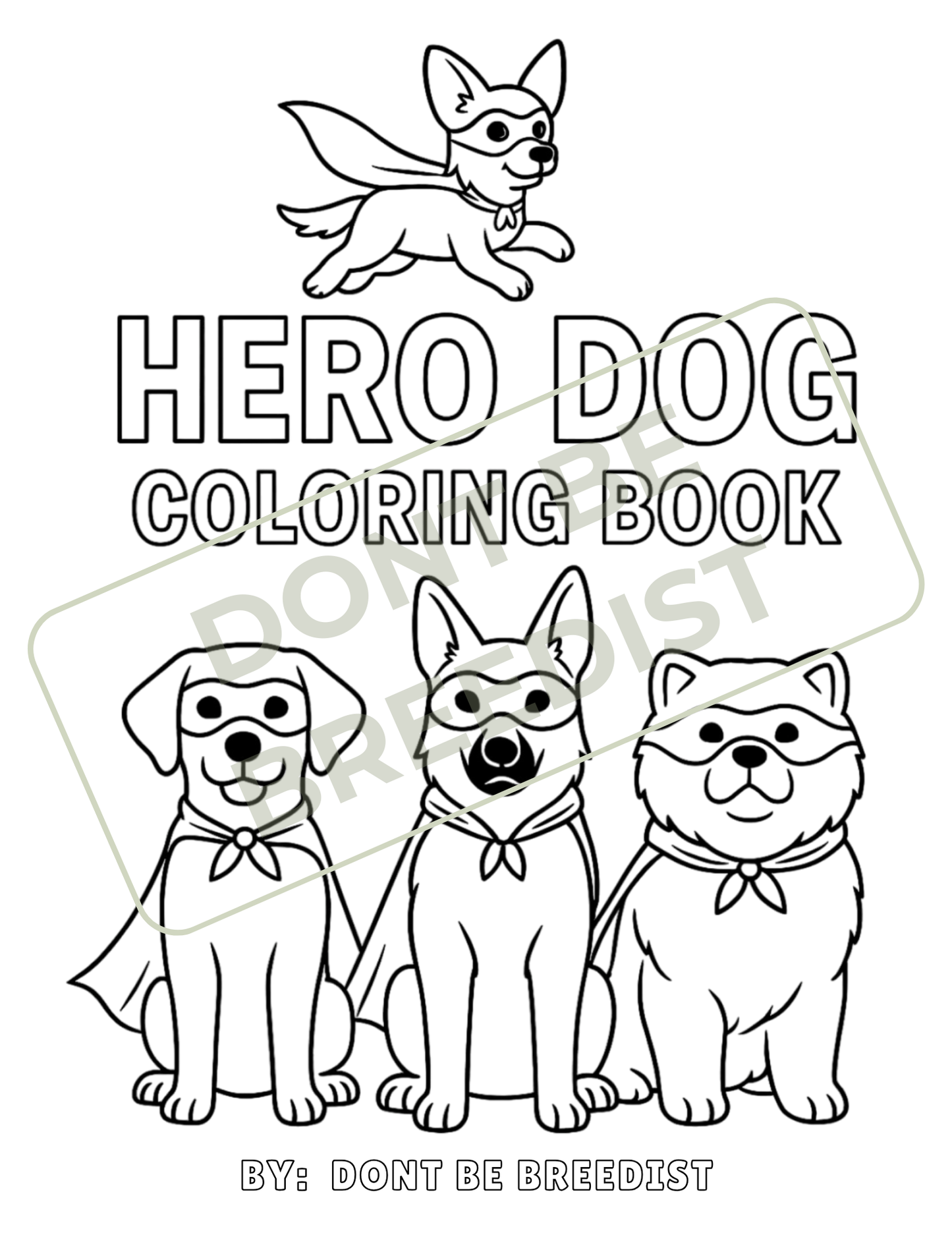 The Hero Dog | Coloring Book (Digital Download)