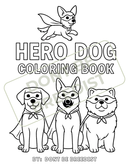 The Hero Dog | Coloring Book (Digital Download)