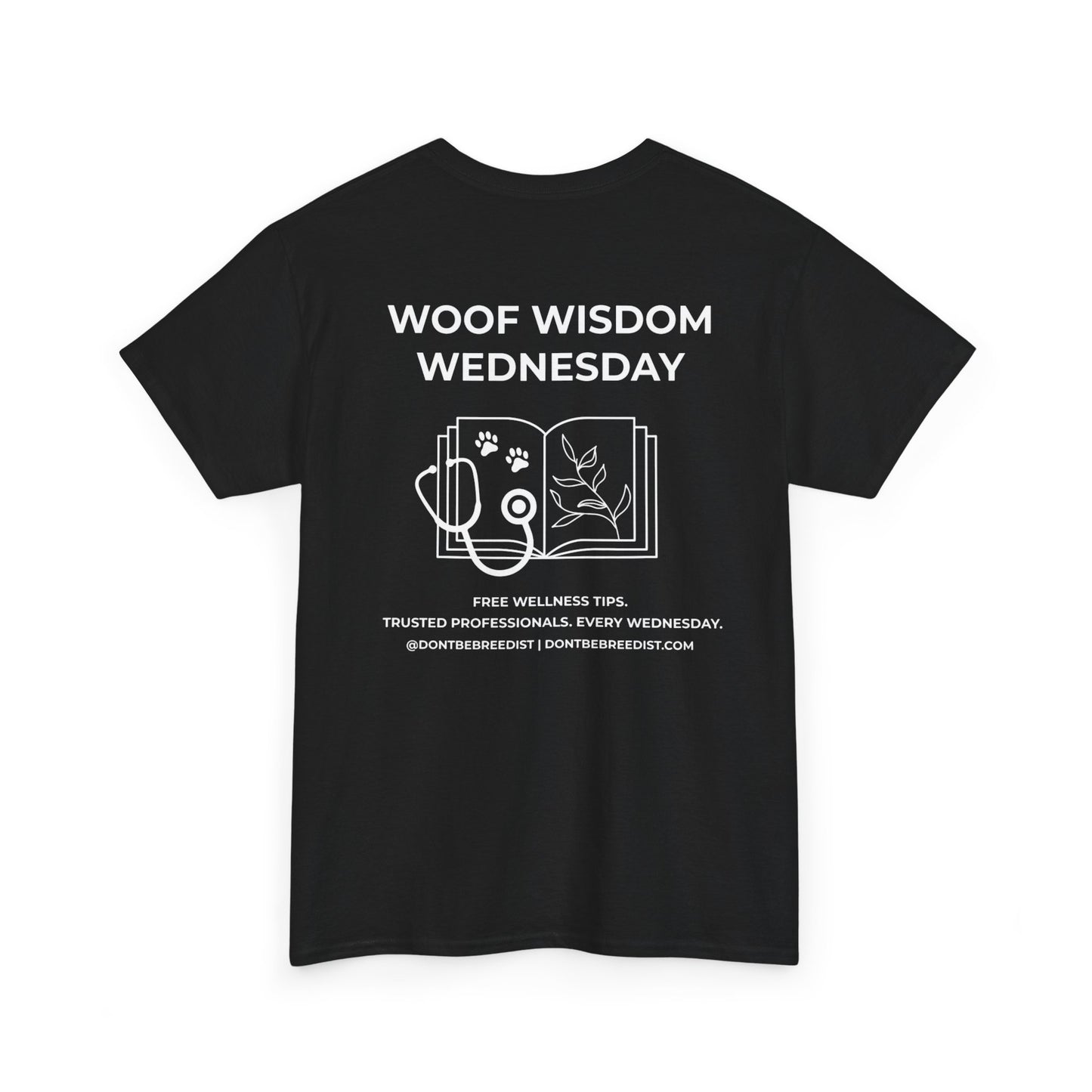 DBB | Woof Wisdom Wednesday Unisex Heavy Cotton Tee