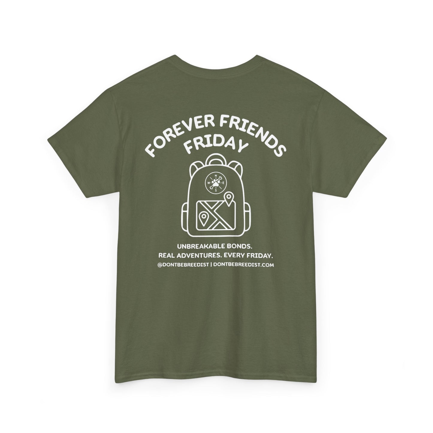 DBB | Forever Friends Friday Unisex Heavy Cotton Tee