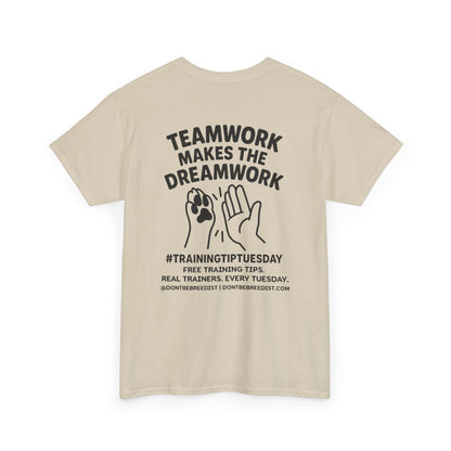 DBB | Teamwork Makes The Dream Work Unisex Heavy Cotton Tee