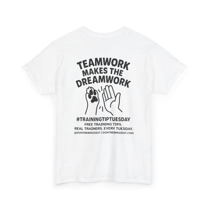DBB | Teamwork Makes The Dream Work Unisex Heavy Cotton Tee