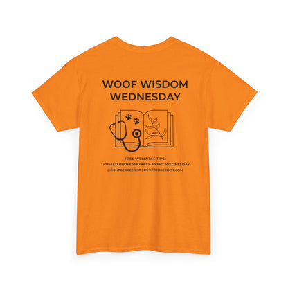 DBB | Woof Wisdom Wednesday Unisex Heavy Cotton Tee