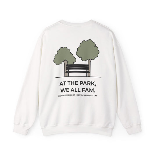 DBB | At The Park, We All Fam | Unisex Heavy Blend™ Crewneck Sweatshirt